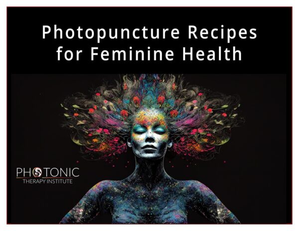 Photopuncture Recipes for Feminine Health